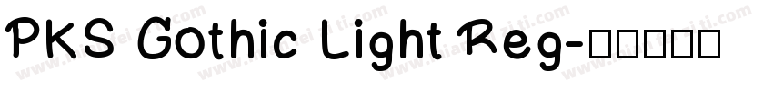 PKS Gothic Light Reg字体转换